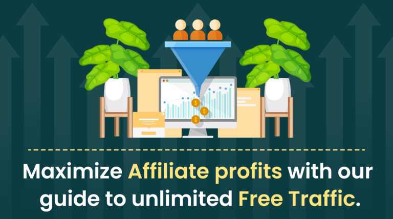 The image shows a sales funnel on a computer screen with increasing profits, representing the concept of maximizing affiliate earnings through free traffic. Upward arrows and growing stacks of coins emphasize the idea of increasing revenue.